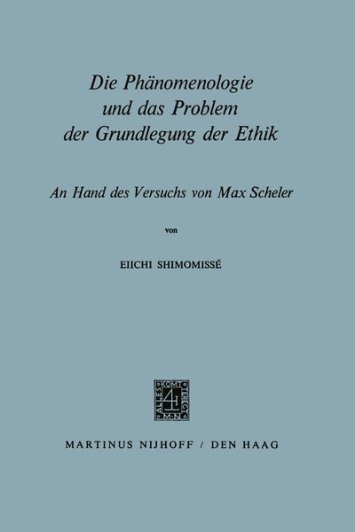 Produktbild: Die Ph&auml;nomenologie und das Problem der Grundlegung der Ethik