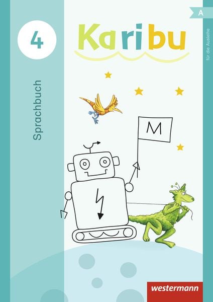 Karibu 4. Sprachbuch, Taschenbuch von Andrea Warnecke,Katharina Berg,Astrid Eichmeyer,Maria Gönning,Gerburg Kirsch, Westermann Schulbuchverlag