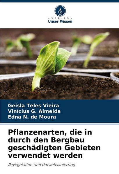 Produktbild: Pflanzenarten, die in durch den Bergbau gesch&auml;digten Gebieten verwendet werden