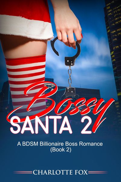Produktbild: Bossy Santa 2 A BDSM Billionaire Boss Romance