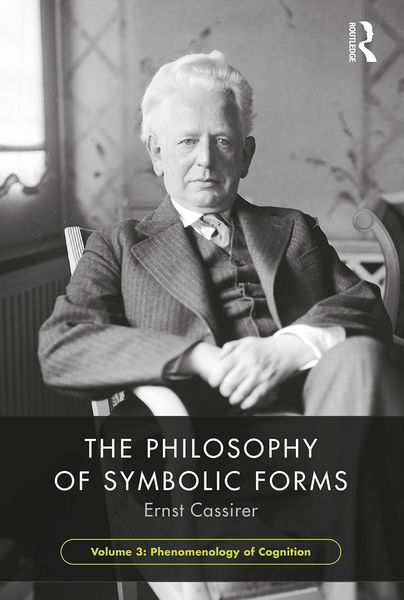 Produktbild: The Philosophy of Symbolic Forms, Volume 3