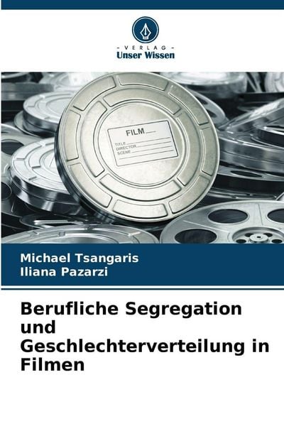 Produktbild: Berufliche Segregation und Geschlechterverteilung in Filmen