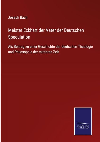 Produktbild: Meister Eckhart der Vater der Deutschen Speculation