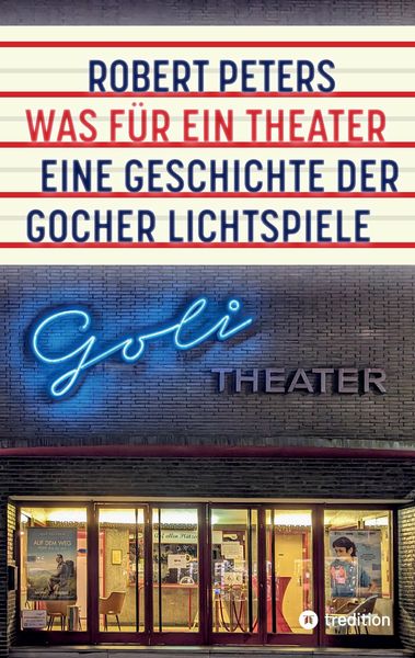 Was für ein Theater, Taschenbuch von Robert Peters, Tredition, 9783384388032
