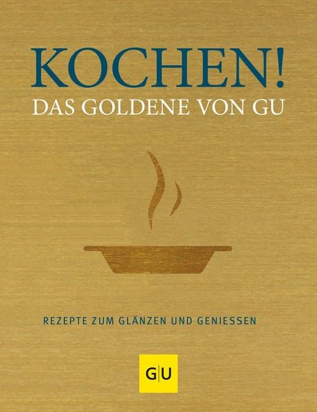 Produktbild: Kochen! Das Goldene von GU