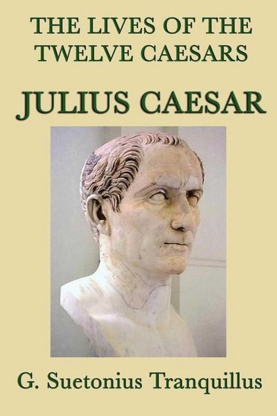 Produktbild: The Lives of the Twelve Caesars: Julius Caesar