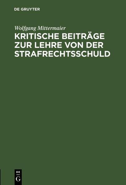Produktbild: Kritische Beitr&auml;ge zur Lehre von der Strafrechtsschuld