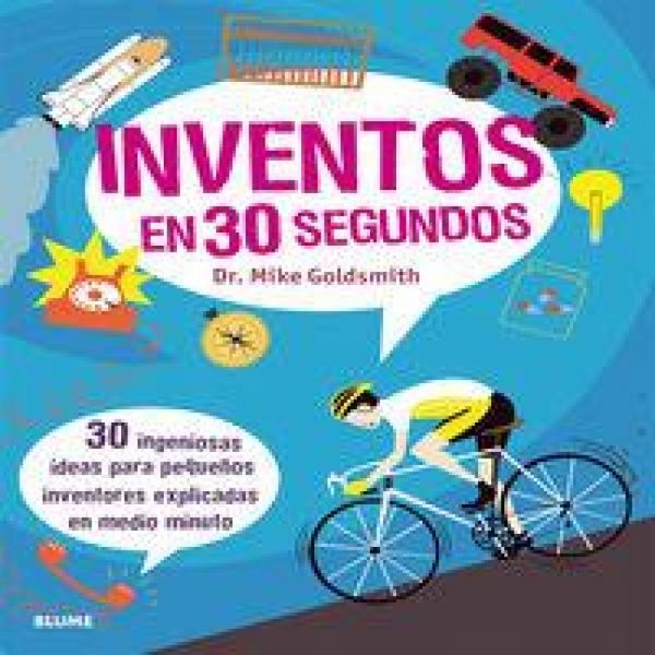 Produktbild: Inventos en 30 segundos : 30 ingeniosas ideas para peque&ntilde;os inventores explicadas en medio minuto