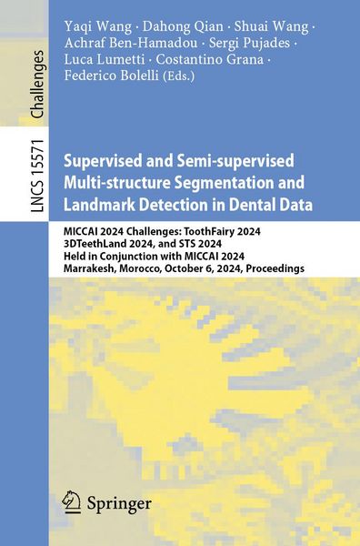 Produktbild: Supervised and Semi-supervised Multi-structure Segmentation and Landmark Detection in Dental Data