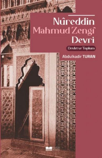 Produktbild: N&uuml;reddin Mahmud Zengi Devri - Devlet ve Toplum