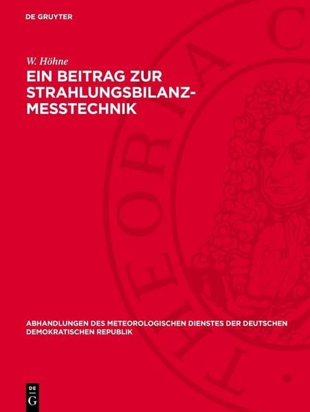 Produktbild: Ein Beitrag zur Strahlungsbilanz-Messtechnik