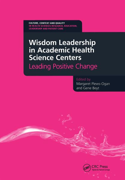 Produktbild: Wisdom Leadership in Academic Health Science Centers