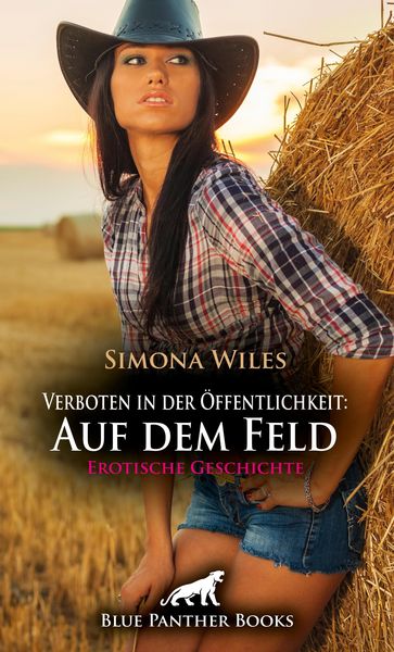Produktbild: Verboten in der &Ouml;ffentlichkeit: Auf dem Feld | Erotische Geschichte