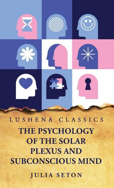 Produktbild: The Psychology of the Solar Plexus and Subconscious Mind