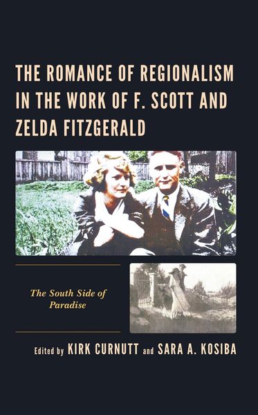 Produktbild: The Romance of Regionalism in the Work of F. Scott and Zelda Fitzgerald