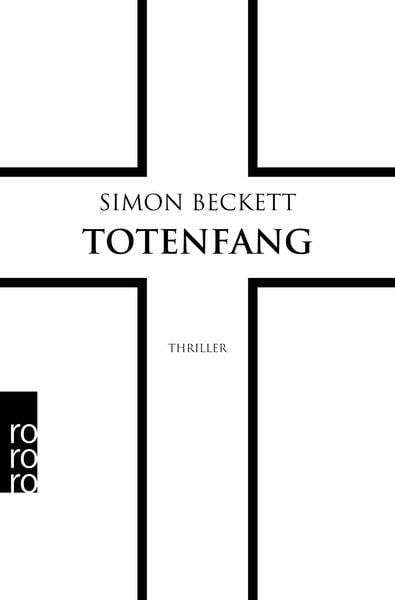 Totenfang, Taschenbuch von Simon Beckett, Rowohlt Taschenbuch, 978-3-499-25505-2