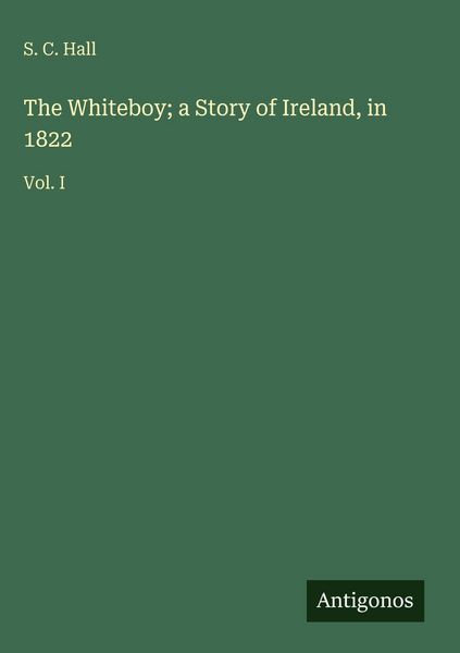 Produktbild: The Whiteboy; a Story of Ireland, in 1822