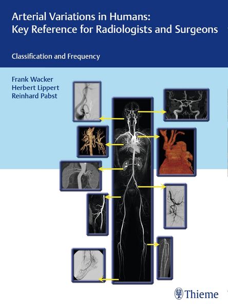 Produktbild: Arterial Variations in Humans: Key Reference for Radiologists and Surgeons