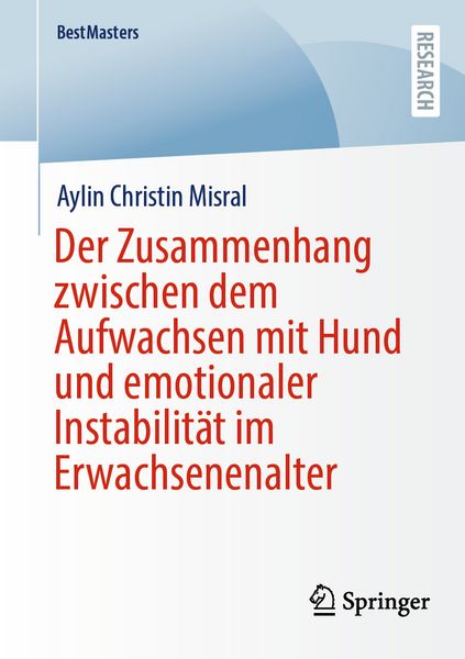 Produktbild: Der Zusammenhang zwischen dem Aufwachsen mit Hund und emotionaler Instabilit&auml;t im Erwachsenenalter