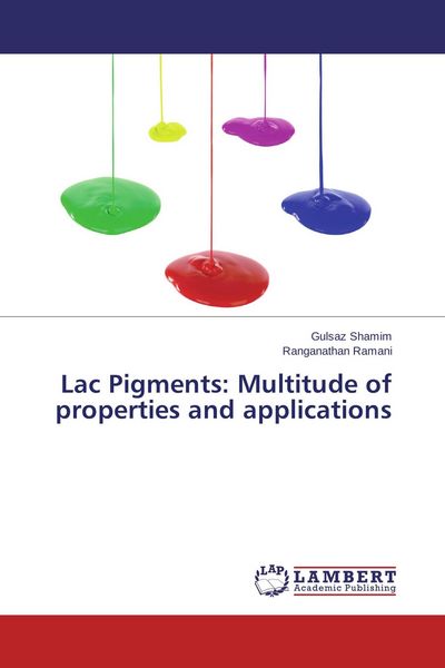 Produktbild: Lac Pigments: Multitude of properties and applications