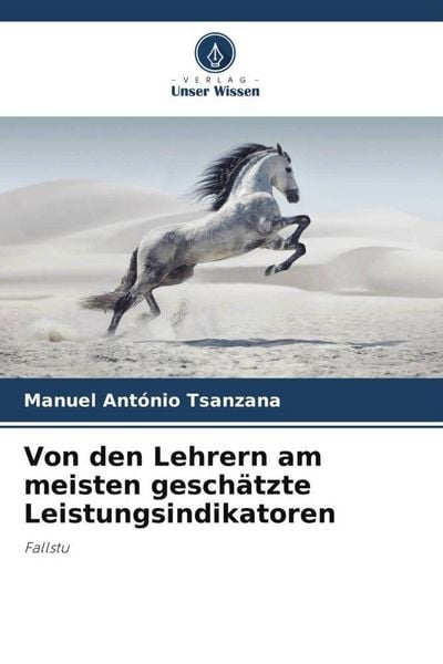 Produktbild: Von den Lehrern am meisten gesch&auml;tzte Leistungsindikatoren