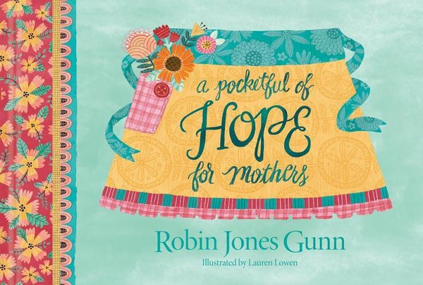Produktbild: Gunn, R: Pocketful of Hope for Mothers, A