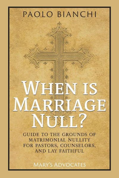 Produktbild: When Is Marriage Null? Guide to the Grounds of Matrimonial Nullity for Pastors, Counselors, Lay Faithful