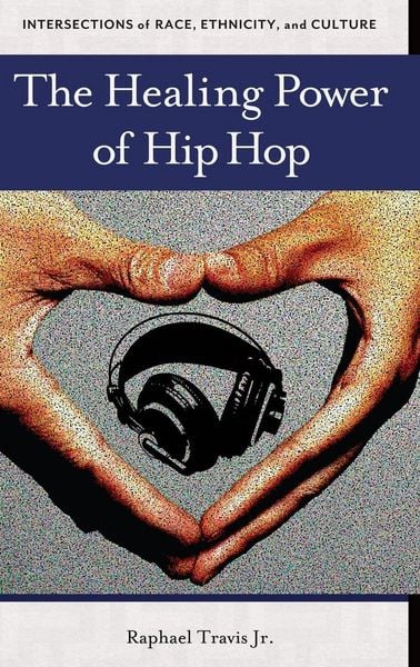 Produktbild: The Healing Power of Hip Hop