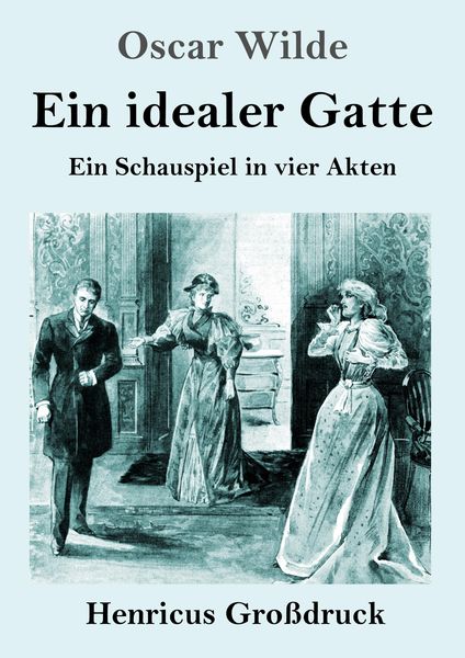 Produktbild: Ein idealer Gatte (Gro&szlig;druck)
