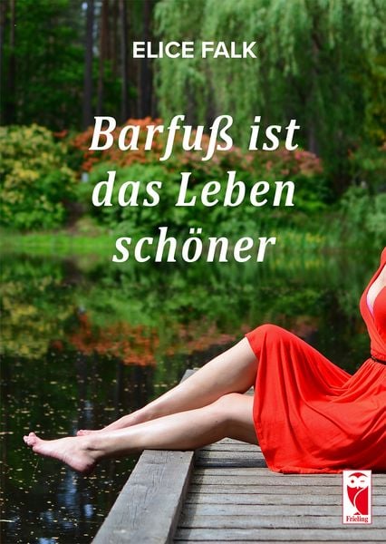 Produktbild: Barfu&szlig; ist das Leben sch&ouml;ner