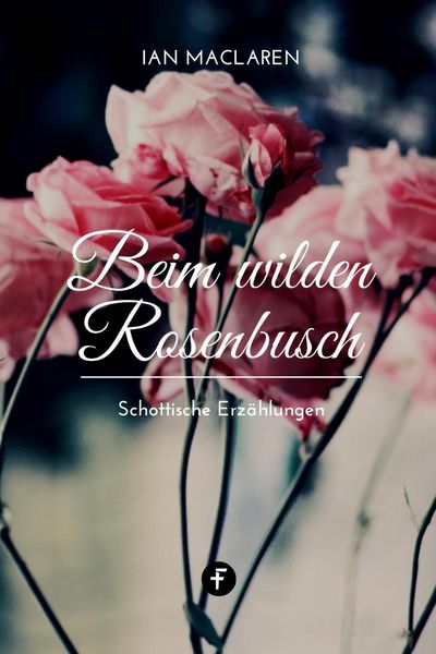 Produktbild: Beim wilden Rosenbusch