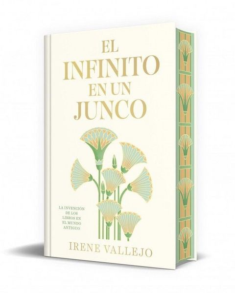 Produktbild: El Infinito En Un Junco (Edici&oacute;n Limitada Firmada Y Cantos Pintados) / Papyrus: The Invention of Books in the Ancient World