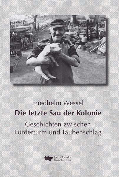 Produktbild: Die letzte Sau der Kolonie