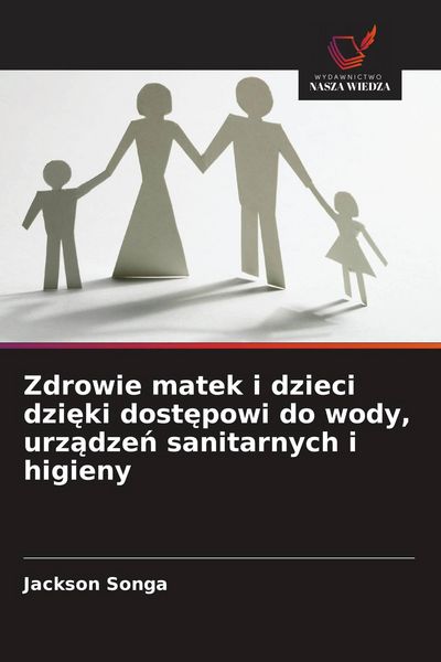 Produktbild: Zdrowie matek i dzieci dzi&iquest;ki dost&iquest;powi do wody, urz&iquest;dze&iquest; sanitarnych i higieny