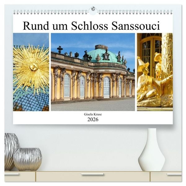Rund um Schloss Sanssouci (hochwertiger Premium Wandkalender 2026 DIN A2 quer), Kunstdruck in Hochglanz