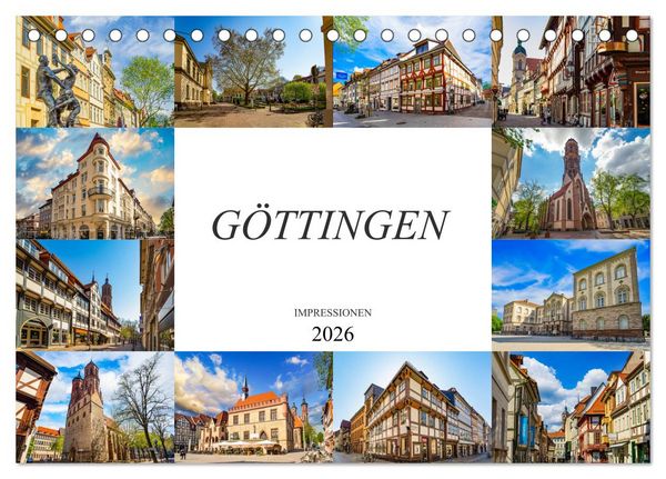 Produktbild: G&ouml;ttingen Impressionen (Tischkalender 2026 DIN A5 quer), CALVENDO Monatskalender