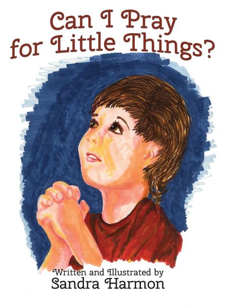 Produktbild: Can I Pray for Little Things?