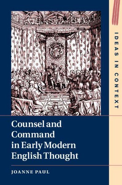 Produktbild: Counsel and Command in Early Modern English Thought