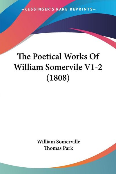 Produktbild: The Poetical Works Of William Somervile V1-2 (1808)