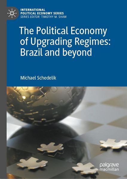 Produktbild: The Political Economy of Upgrading Regimes: Brazil and beyond