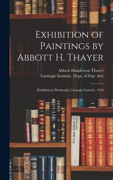 Produktbild: Exhibition of Paintings by Abbott H. Thayer