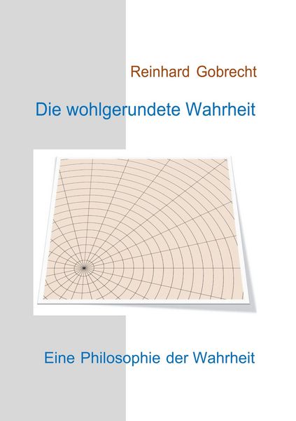 Produktbild: Die wohlgerundete Wahrheit