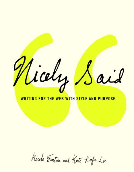 Produktbild: Nicely Said: Writing for the Web with Style and Purpose