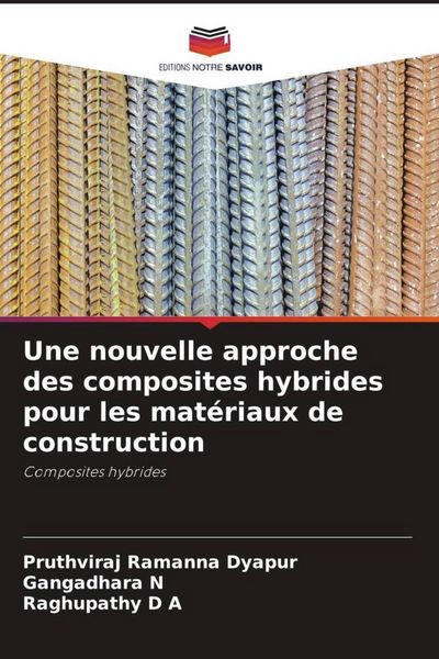 Produktbild: Une nouvelle approche des composites hybrides pour les mat&eacute;riaux de construction