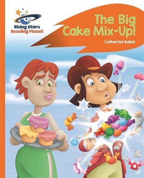 Produktbild: Baker, C: Reading Planet - The Big Cake Mix-Up! - Orange: Ro