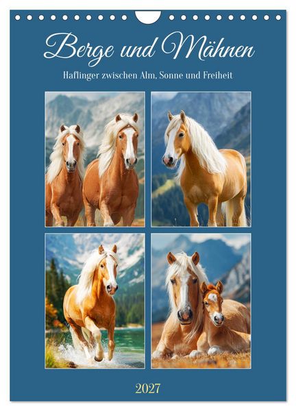 Produktbild: Berge und M&auml;hnen. Haflinger zwischen Alm, Sonne und Freiheit (Wandkalender 2027 DIN A4 hoch), CALVENDO Monatskalender