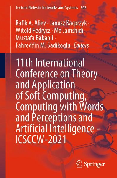 Produktbild: 11th International Conference on Theory and Application of Soft Computing, Computing with Words and Perceptions and Artificial Intelligence - ICSCCW-2