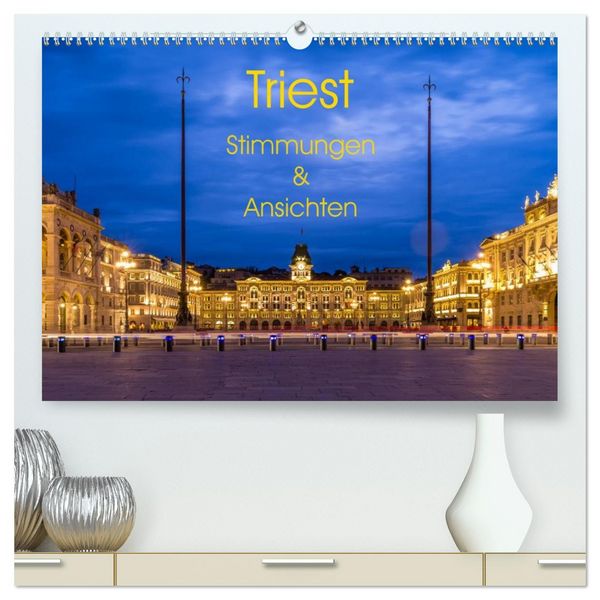 Produktbild: Triest - Stimmungen und Ansichten (hochwertiger Premium Wandkalender 2026 DIN A2 quer), Kunstdruck in Hochglanz