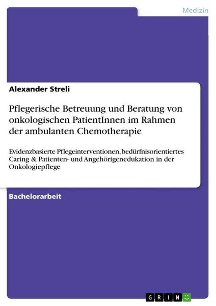 Produktbild: Pflegerische Betreuung und Beratung von onkologischen PatientInnen im Rahmen der ambulanten Chemotherapie