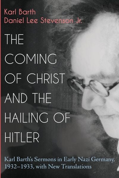 Produktbild: The Coming of Christ and the Hailing of Hitler